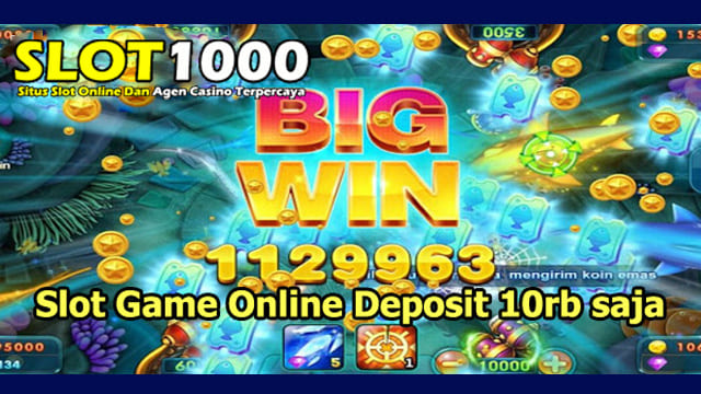 Game Judi Tembak Ikan Online Uang Asli Deposit 20rb / 20000